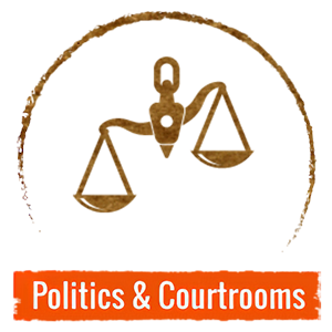 Politics and Courtrooms